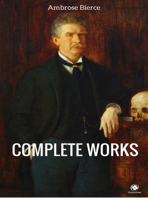 cover image of The Complete Works of Ambrose Bierce